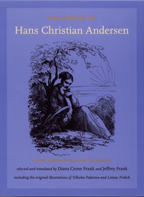 The Stories of Hans Christian Andersen: A New Translation from the Danish