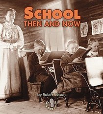 School Then and Now