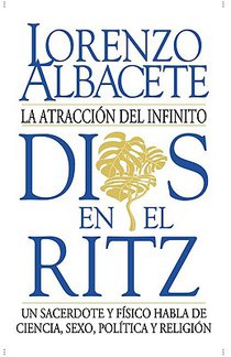 Albacete, L: Dios en el Ritz
