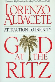 God at the Ritz Attraction to Infinity