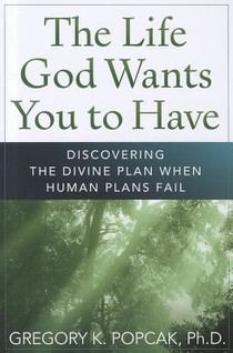 The Life God Wants You to Have