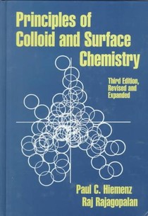 Principles of Colloid and Surface Chemistry, Revised and Expanded