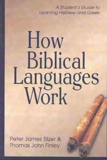 How Biblical Languages Work voorzijde