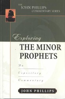 Exploring the Minor Prophets
