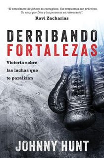 Derribando Fortalezas: Victoria Sobre Las Luchas Que Te Paralizan