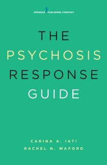 The Psychosis Response Guide