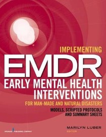 Implementing EMDR Early Mental Health Interventions for Man-Made and Natural Disasters voorzijde