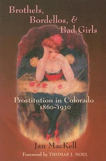 Brothels, Bordellos, and Bad Girls voorzijde