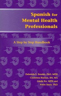 Spanish for Mental Health Professionals