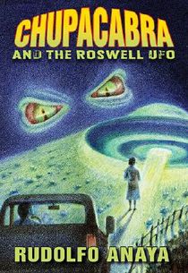 ChupaCabra and the Roswell UFO voorzijde