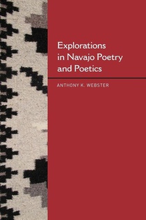 Explorations in Navajo Poetry and Poetics