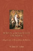 Shrines and Miraculous Images