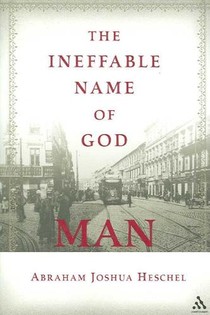 The Ineffable Name of God: Man
