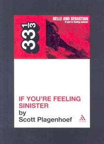 Belle & Sebastian's If You're Feeling Sinister