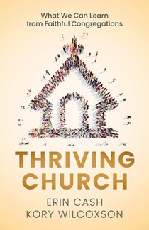 Thriving Church: What We Can Learn from Faithful Congregations