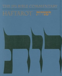 The JPS Bible Commentary: Haftarot