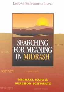 Searching for Meaning in Midrash