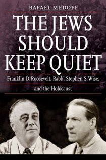 The Jews Should Keep Quiet