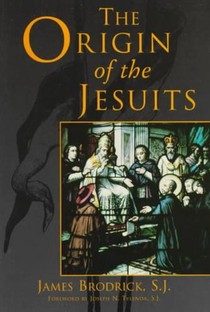 ORIGIN OF THE JESUITS