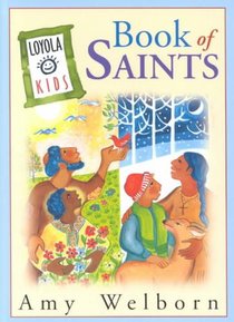 The Loyola Kids Book of Saints