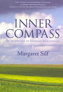 Inner Compass: An Invitation to Ignatian Spirituality