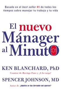 Nuevo Mánager Al Minuto (One Minute Manager - Spanish Edition): El Método Gerencial Más Popular del Mundo voorzijde