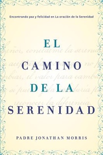 El Camino de la Serenidad