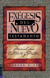 Exegesis Del Nuevo Testamento