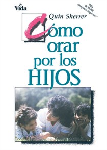 Como orar por los hijos