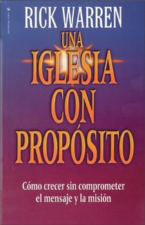 Una Iglesia Con Proposito