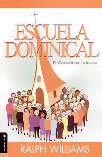 Escuela Dominical El Corazon De La Iglesia voorzijde