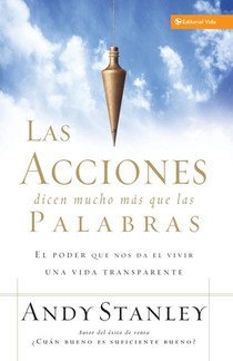 Las Acciones Dicen Mucho Mas Que Las Palabras