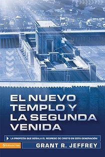 El Nuevo Templo Y La Segunda Venida