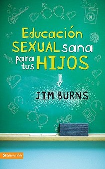 Educacion Sexual Sana Para Tus Hijos voorzijde