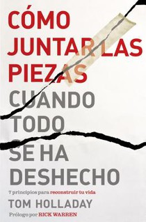 Como juntar las piezas cuando todo se ha deshecho