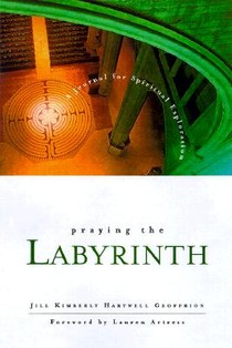 Praying the Labyrinth:: A Journal for Spiritual Exploration
