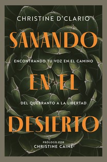 Sanando en el desierto (Healing in the Desert)