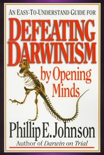 An Easy-to-Understand Guide for Defeating Darwinism by Opening Minds voorzijde