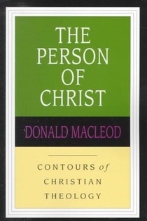 Macleod, D: Person of Christ