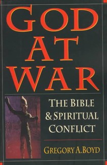 God at War – The Bible and Spiritual Conflict