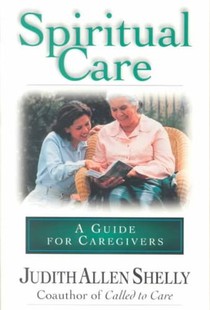 Spiritual Care: A Guide for Caregivers