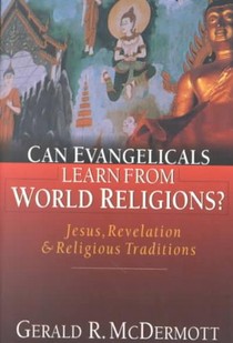 Can Evangelicals Learn from World Religions?