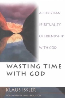 Wasting Time With God