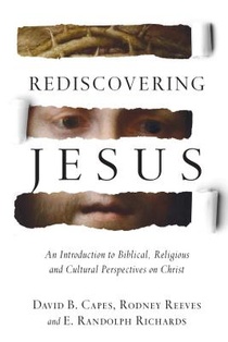 Rediscovering Jesus – An Introduction to Biblical, Religious and Cultural Perspectives on Christ voorzijde