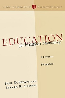 Education for Human Flourishing – A Christian Perspective