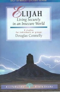 Elijah: Living Securely in an Insecure World voorzijde