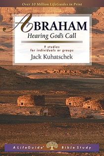 Abraham: Hearing God's Call