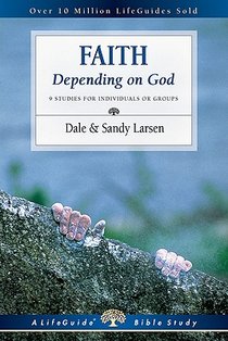 Faith: Depending on God
