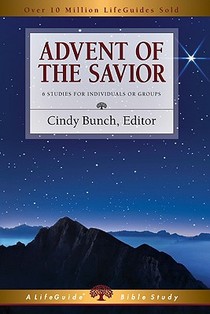 Advent of the Savior: 6 Studies for Individuals and Groups voorzijde