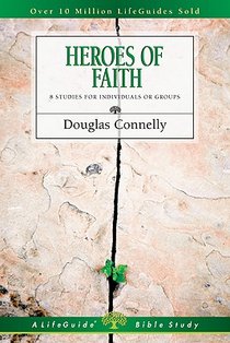 Heroes of Faith: 8 Studies for Individuals or Groups voorzijde